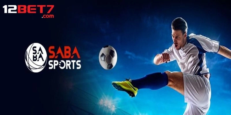 SABA Thể Thao – Sảnh Cược Uy Tín Với Hàng Trăm Kèo Chuẩn